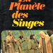 BOULLE Pierre La planete des singes Le Livre de Poche